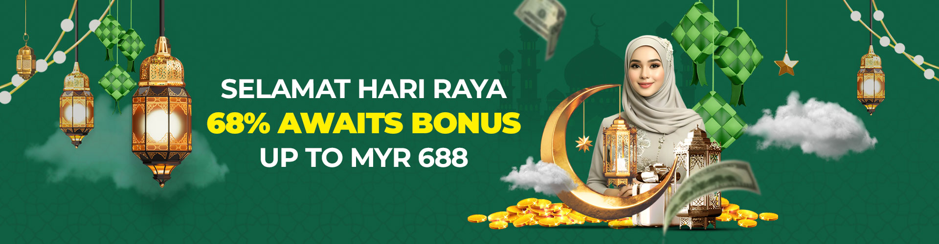 68% Hari Raya Deposit Bonus - Max MYR 688 - 15X TO
