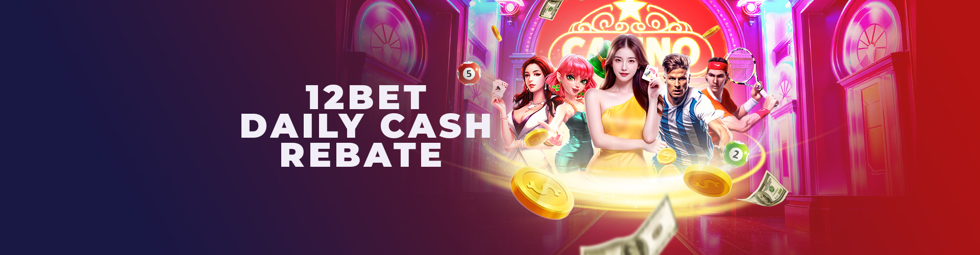 12BET DAILY CASH REBATE 