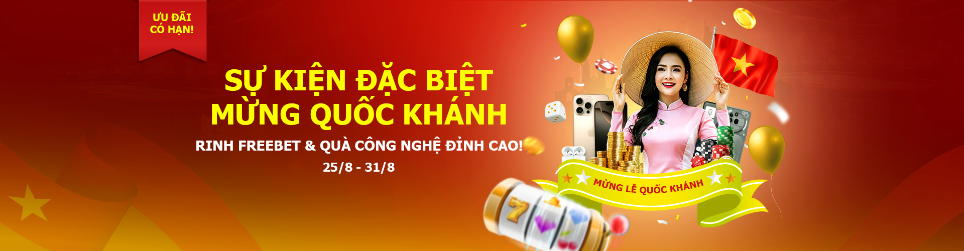 SỰ KIỆN ĐẶC BIỆT MỪNG QUỐC KHÁNH