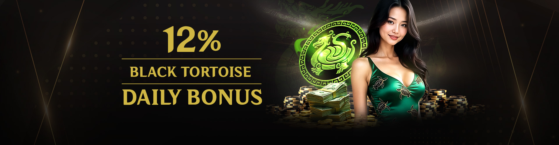 12% బ్లాక్ బ్లాక్ టార్టాయిస్  రోజువారీ బోనస్ - గరిష్టంగా INR 4,500