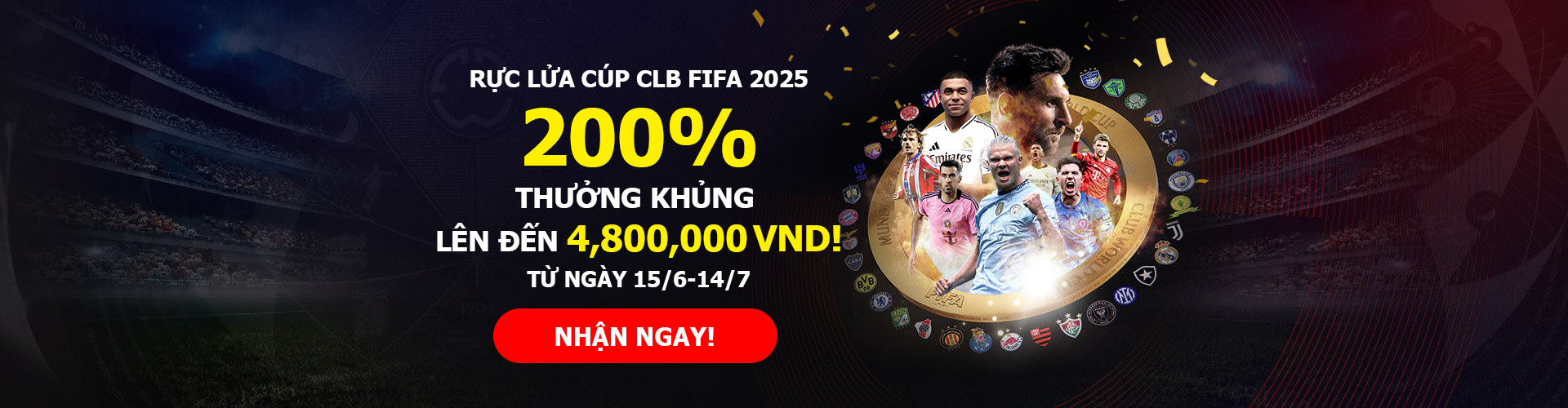 200% Thưởng Nạp Cúp FIFA Clb Thế Giới 2025 !