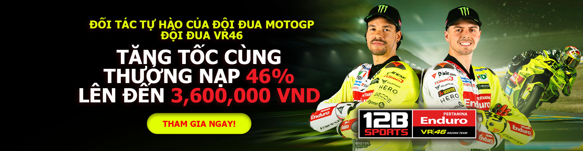 VR 46 SPEED BOOST BONUS