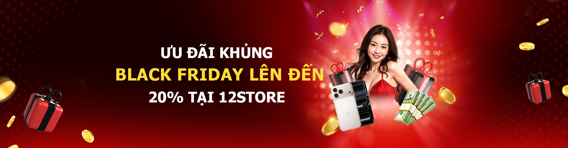 BLACK FRIDAY – ƯU ĐÃI KHỦNG